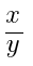 x/y