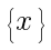 delim{lbrace}{x}{rbrace}