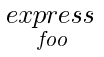 {express}under{foo}