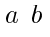 a~b